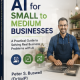 AI for Small to Medium Businesses book cover